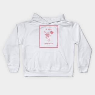 im sorry love hurts Kids Hoodie